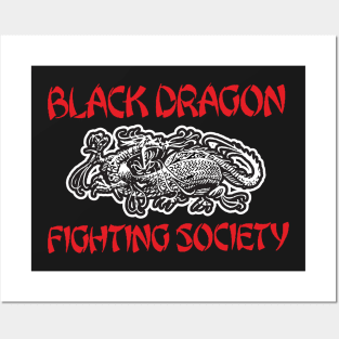 Black Dragon Fighting Society Posters and Art